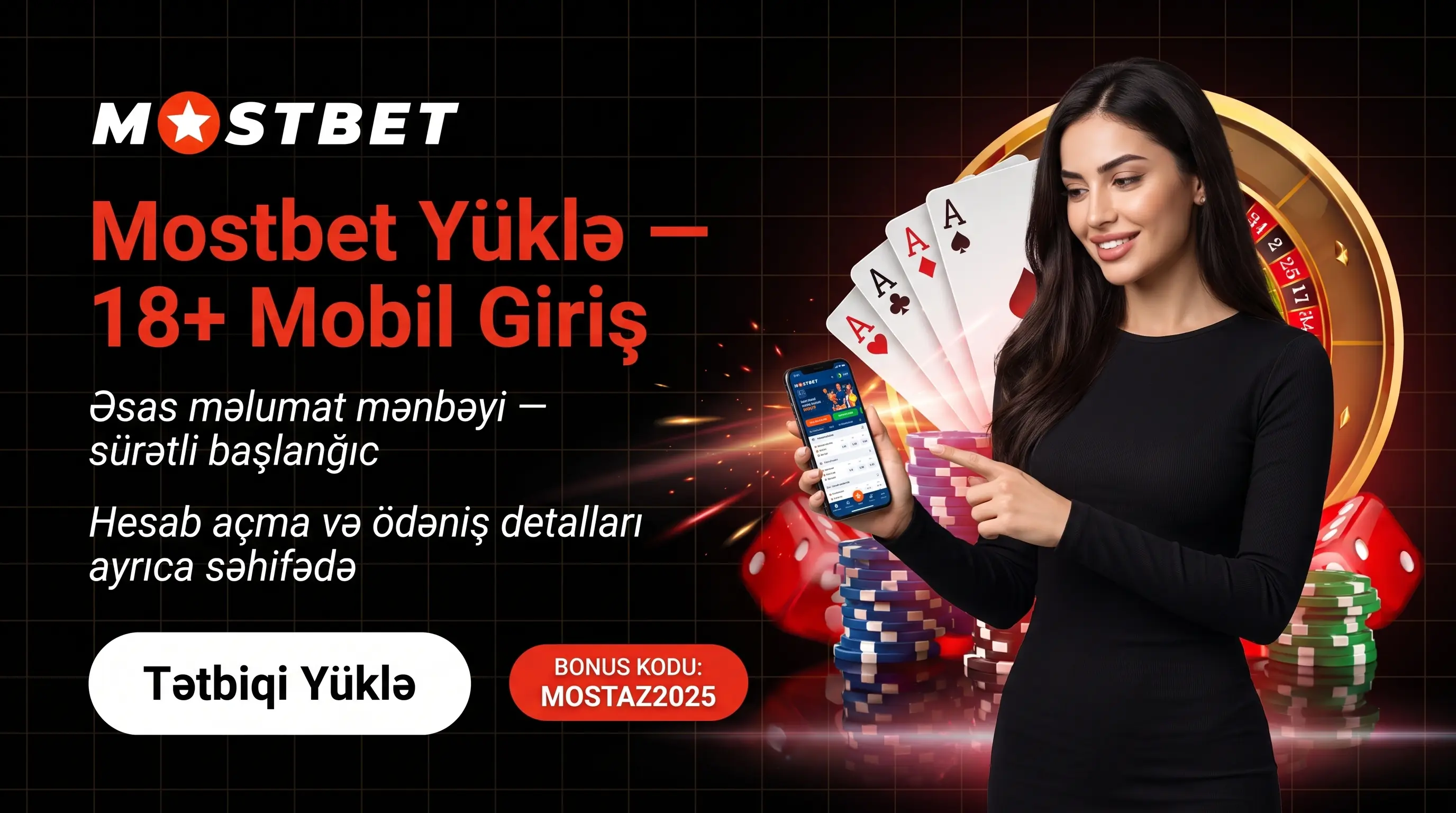 Mostbet yüklə üçün 18+ Azərbaycan mobil giriş