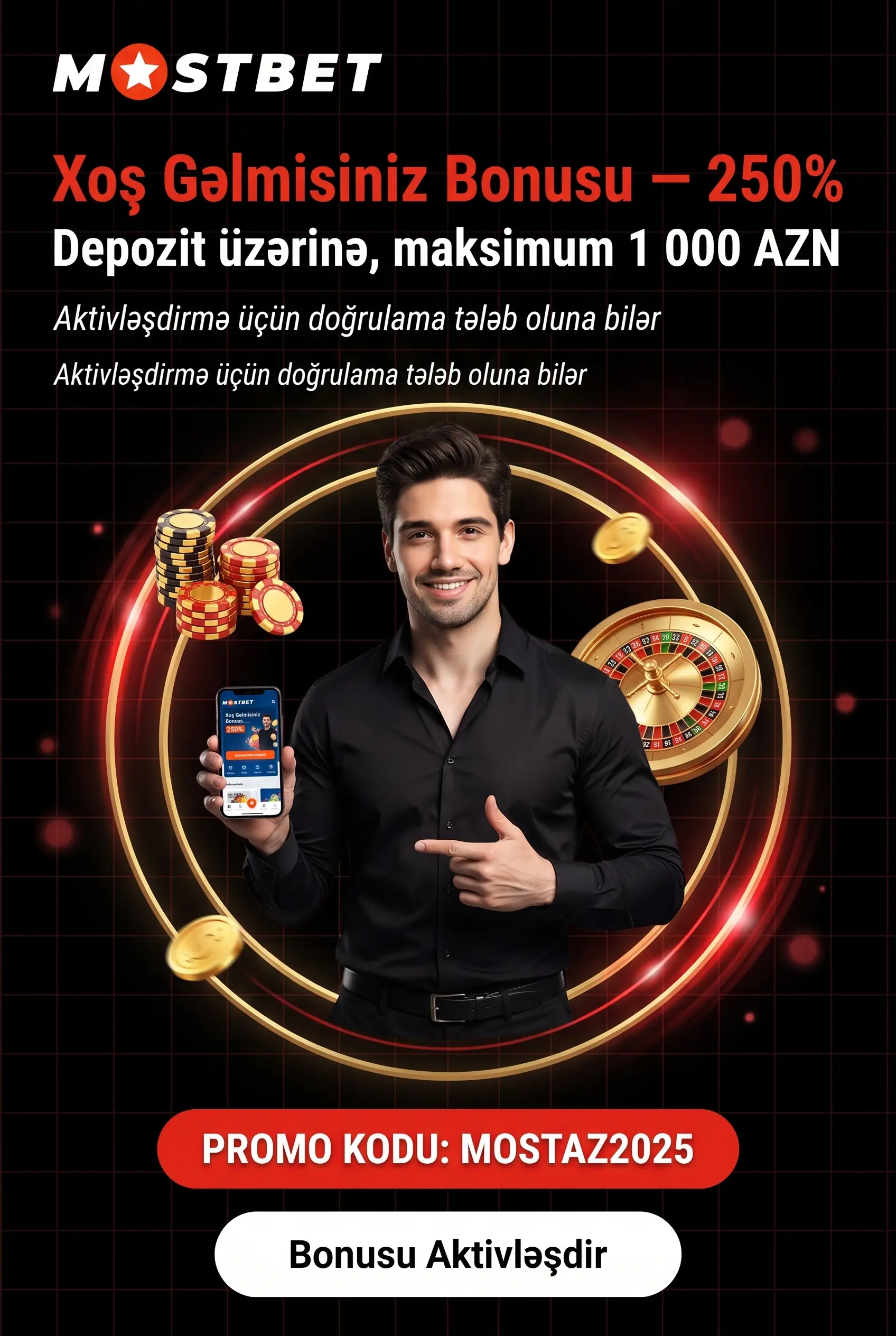 Xoş gəlmisiniz bonusu və MOSTAZ2025